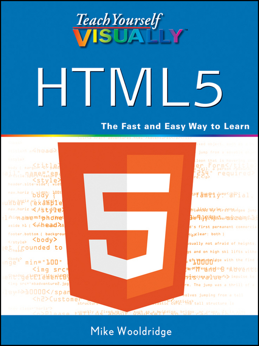 Title details for Teach Yourself VISUALLY HTML5 by Mike Wooldridge - Available
